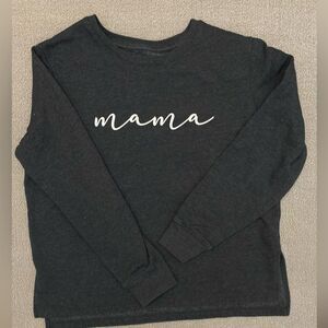 Positive Tees Women’s Pullover Charcoal Gray 'Mama' Long Sleeve Crewneck